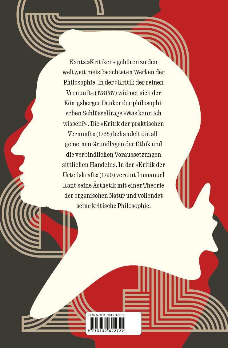 Beispielinhalt (Bild) Die drei Kritiken - Kritik der reinen Vernunft. Kritik der praktischen Vernunft. Kritik der Urteilskraft