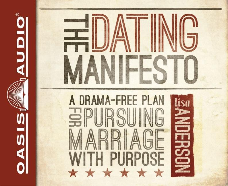 Vorderes Coverbild The Dating Manifesto: A Drama-Free Plan for Pursuing Marriage with Purpose