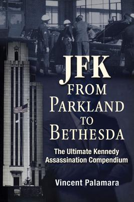 Vorderes Coverbild Jfk: From Parkland to Bethesda