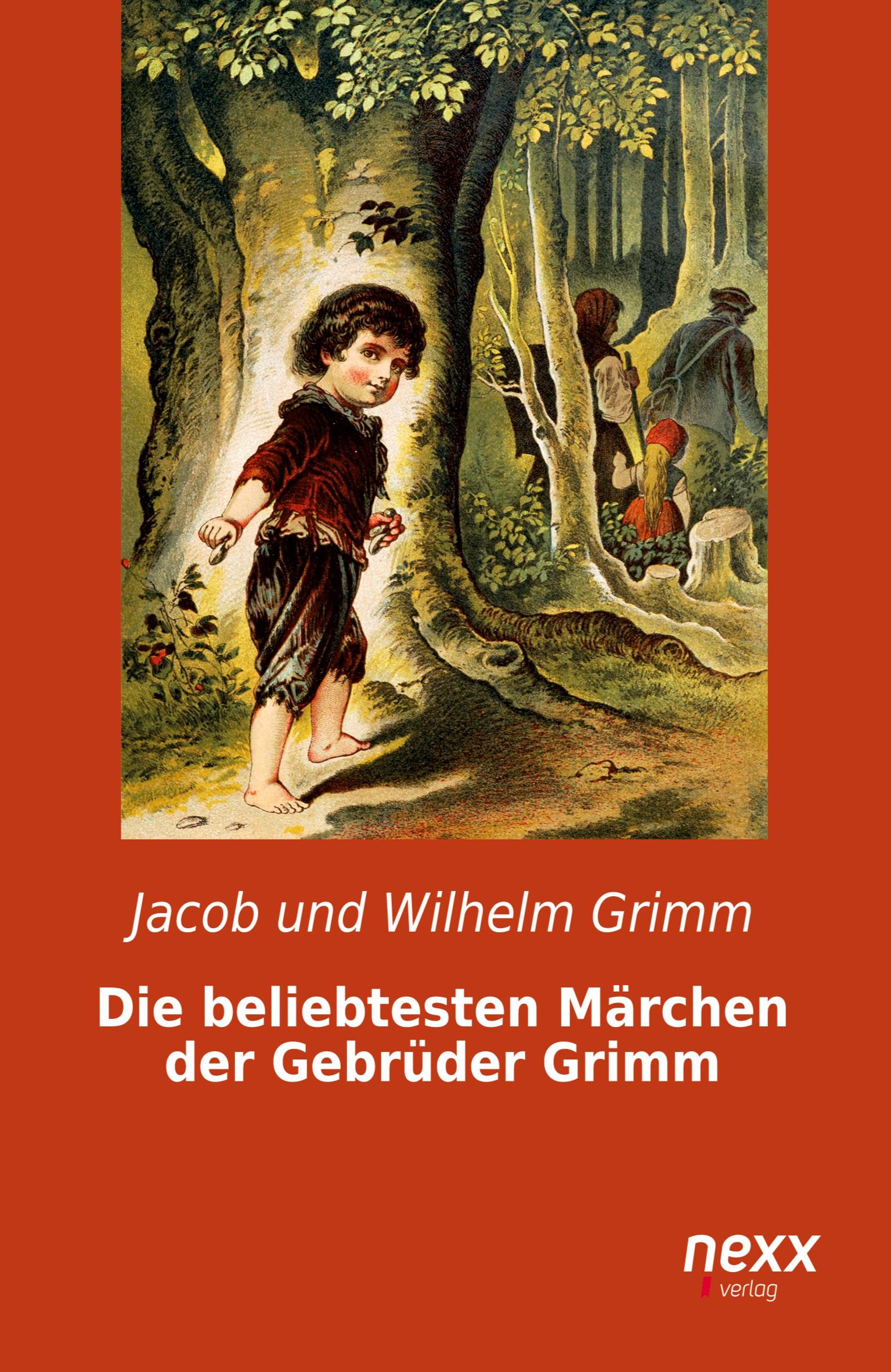 Vorderes Coverbild Die beliebtesten Märchen der Gebrüder Grimm