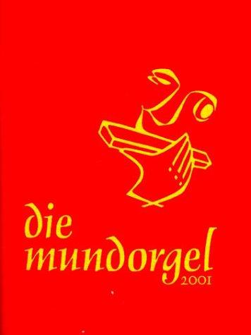 Vorderes Coverbild Die Mundorgel. Textausgabe