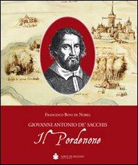 Vorderes Coverbild Il Pordenone. Giovanni Antonio De' Sacchis