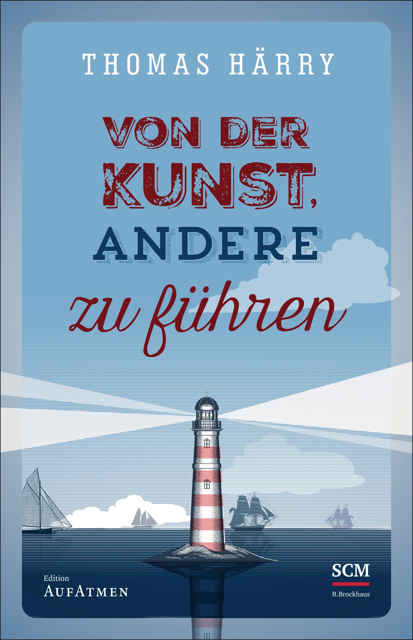 Vorderes Coverbild Von der Kunst, andere zu führen