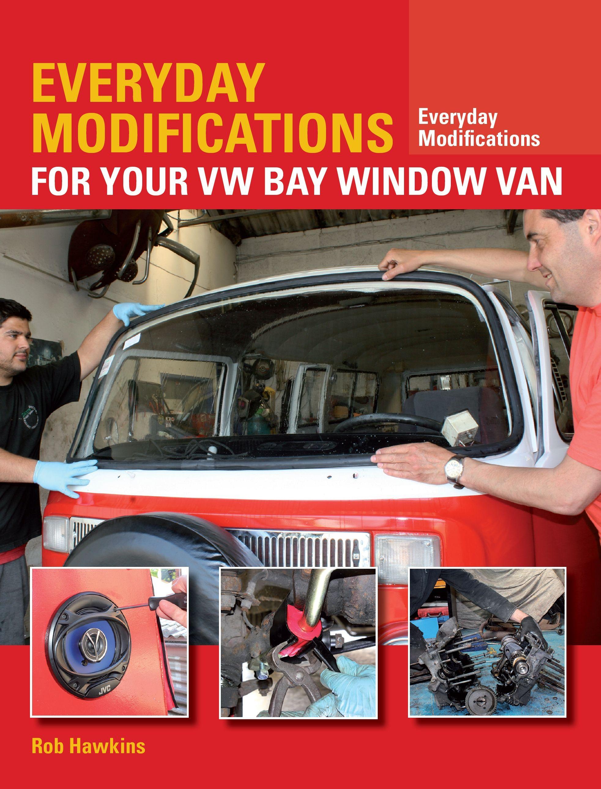 Vorderes Coverbild Everyday Modifications for Your VW Bay Window Van