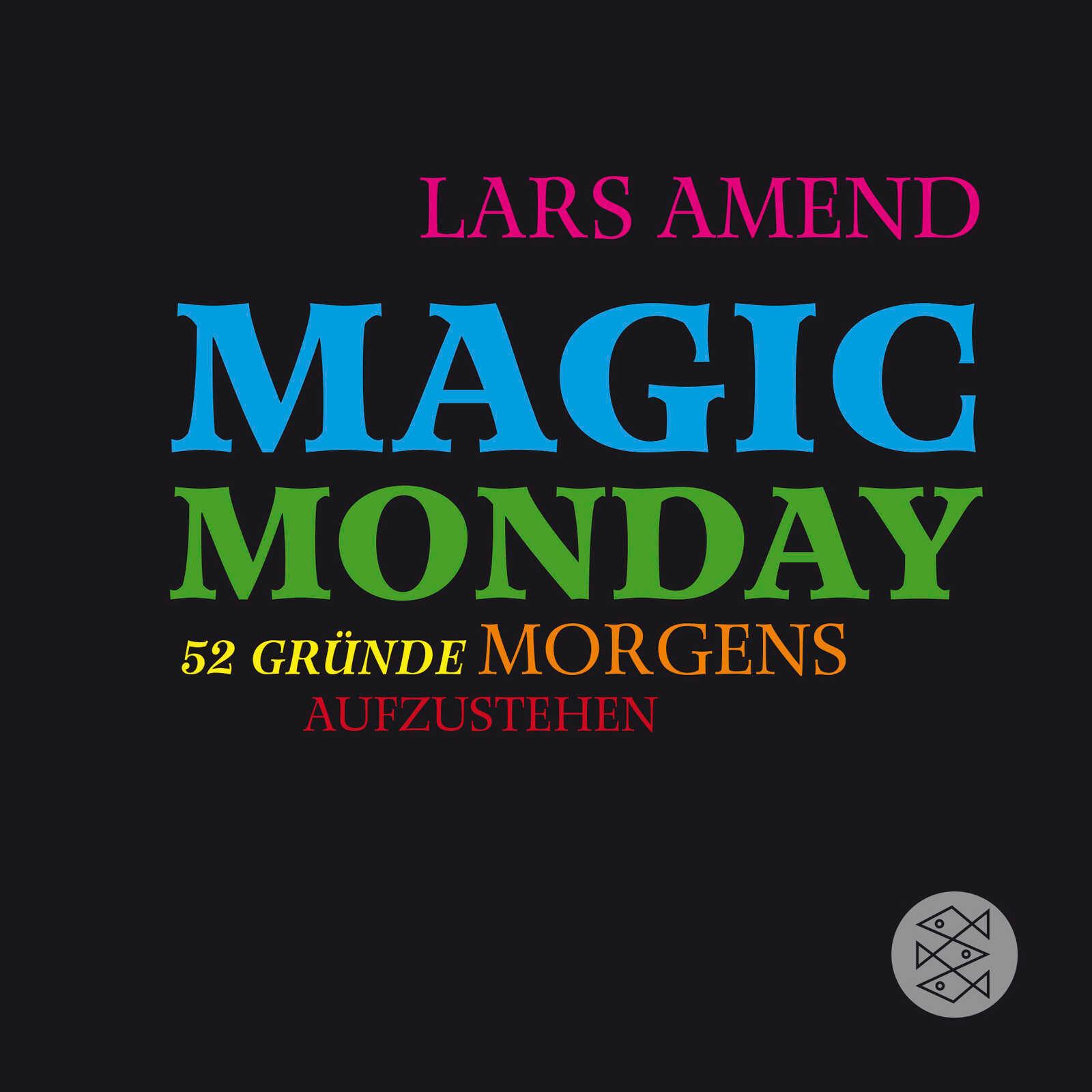 Vorderes Coverbild Magic Monday - 52 Gründe morgens aufzustehen