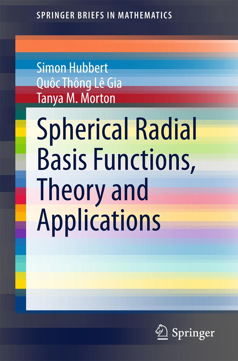 Vorderes Coverbild Spherical Radial Basis Functions, Theory and Applications