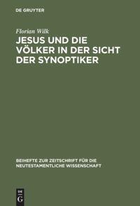 Vorderes Coverbild Jesus und die Völker in der Sicht der Synoptiker