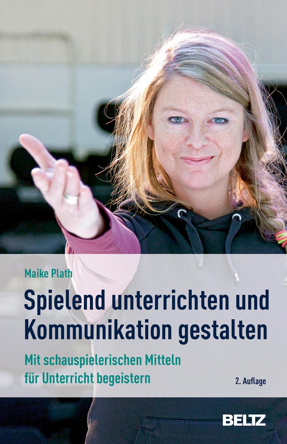 Vorderes Coverbild »Spielend« unterrichten und Kommunikation gestalten