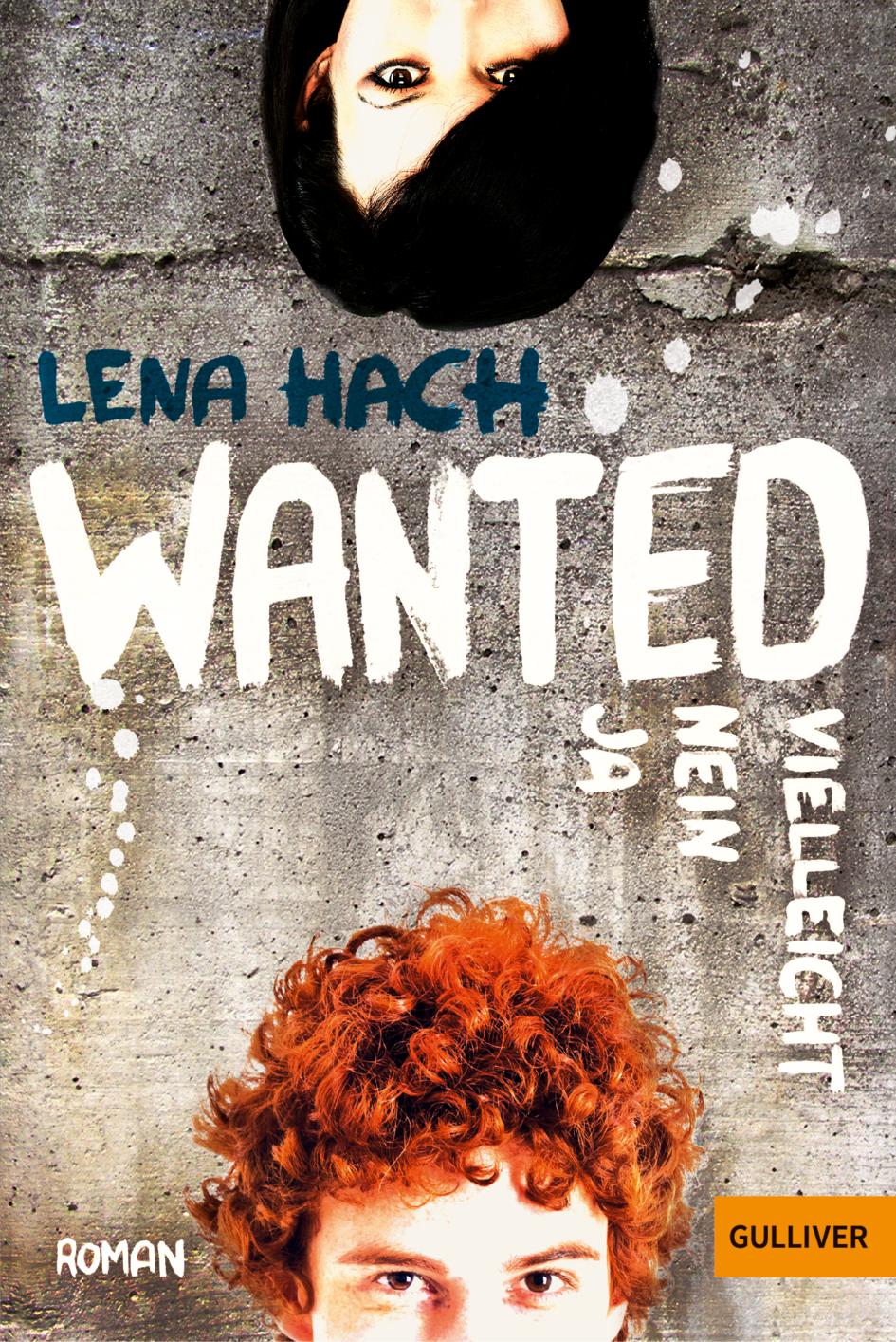 Vorderes Coverbild Wanted. Ja. Nein. Vielleicht.