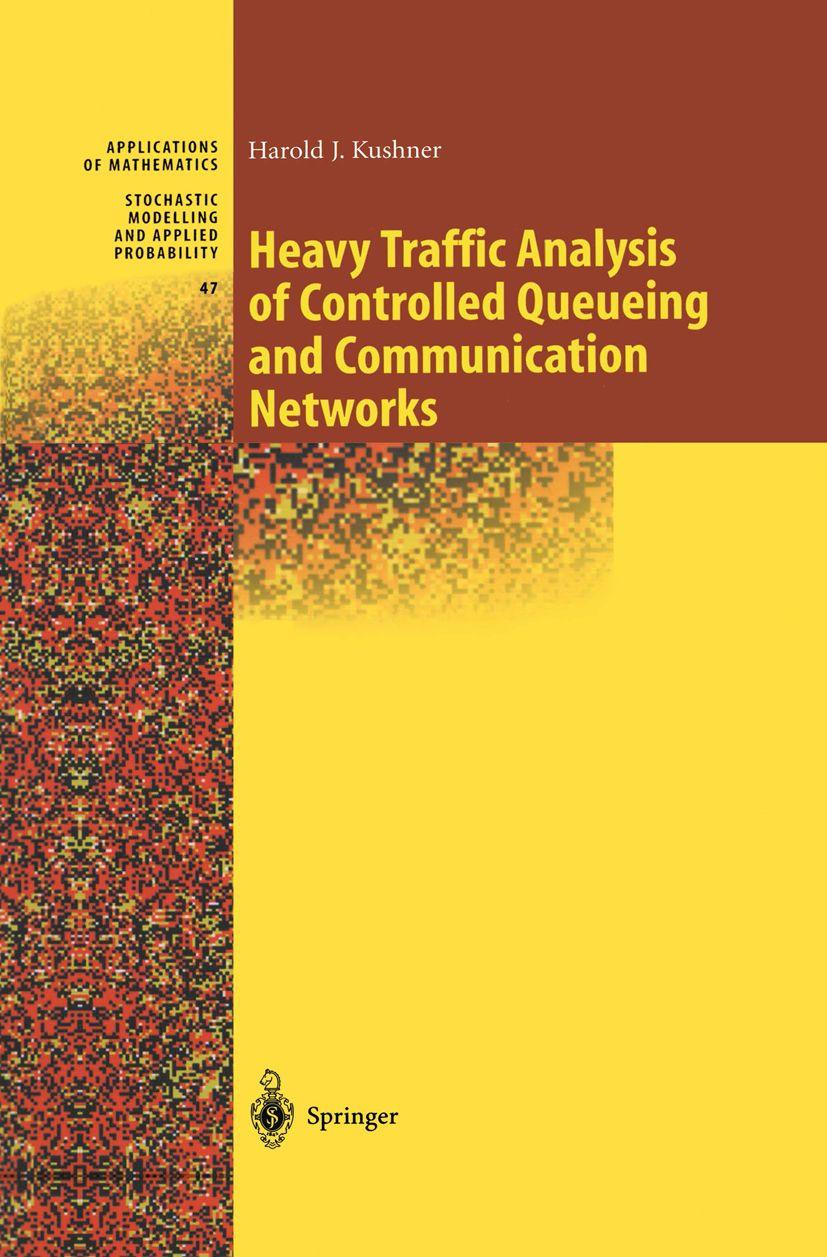 Vorderes Coverbild Heavy Traffic Analysis of Controlled Queueing and Communication Networks
