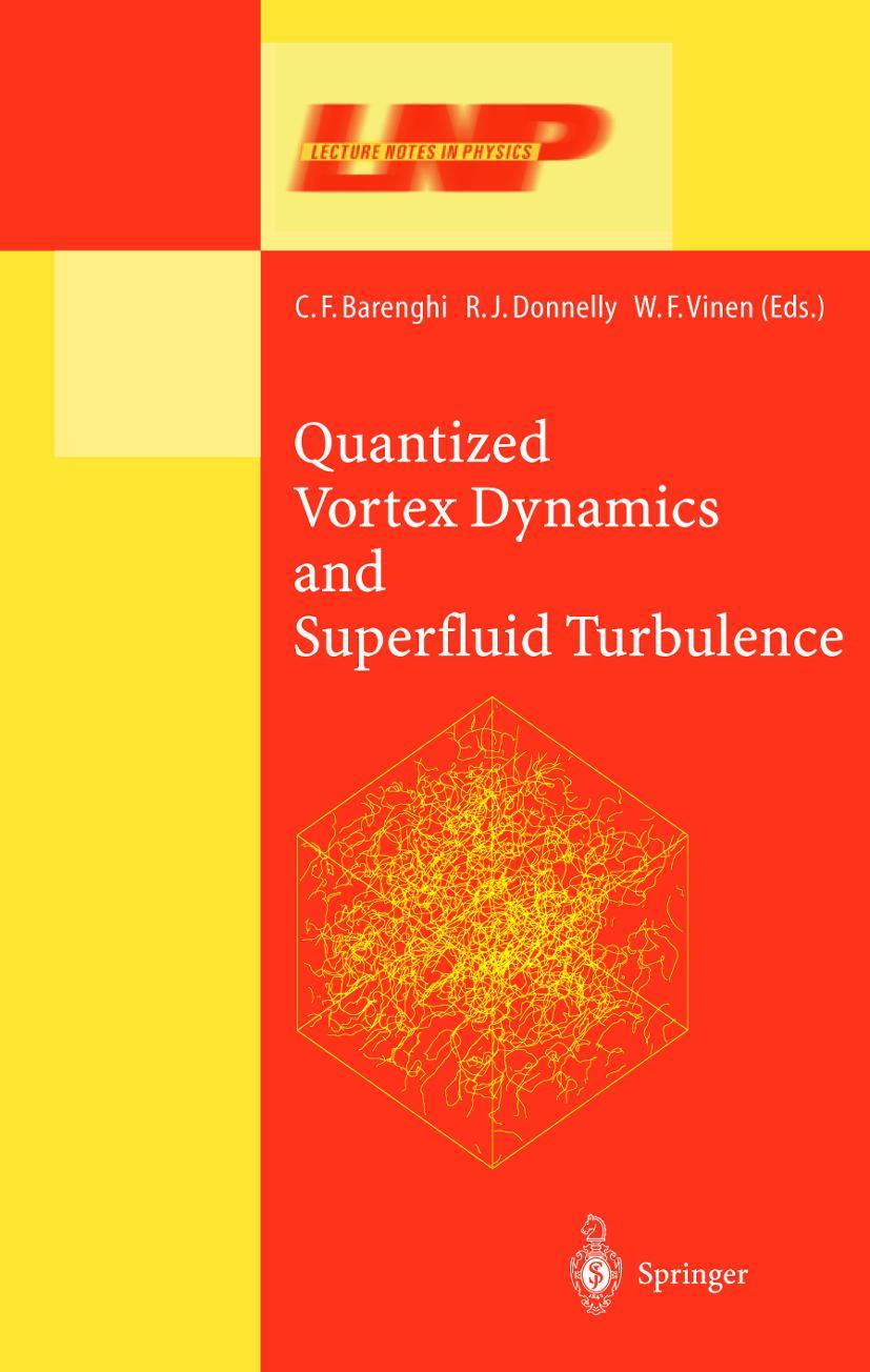 Vorderes Coverbild Quantized Vortex Dynamics and Superfluid Turbulence