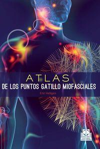 Vorderes Coverbild Atlas de los puntos gatillo miofasciales