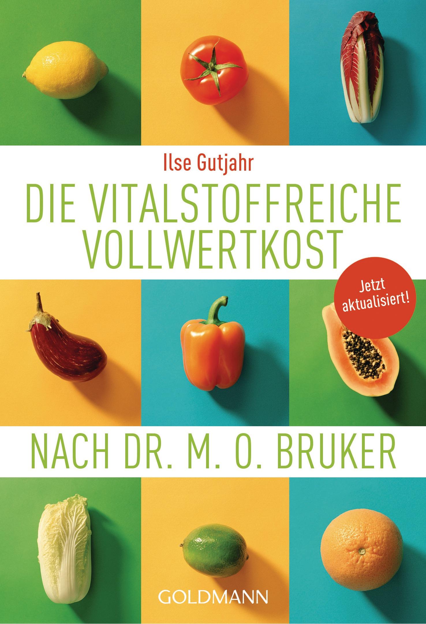 Vorderes Coverbild Die vitalstoffreiche Vollwertkost nach Dr. M.O. Bruker