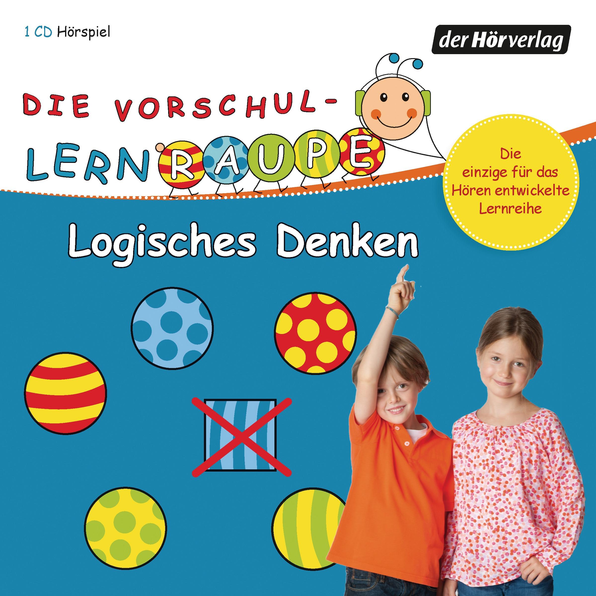 Vorderes Coverbild Die Vorschul-Lernraupe: Logisches Denken