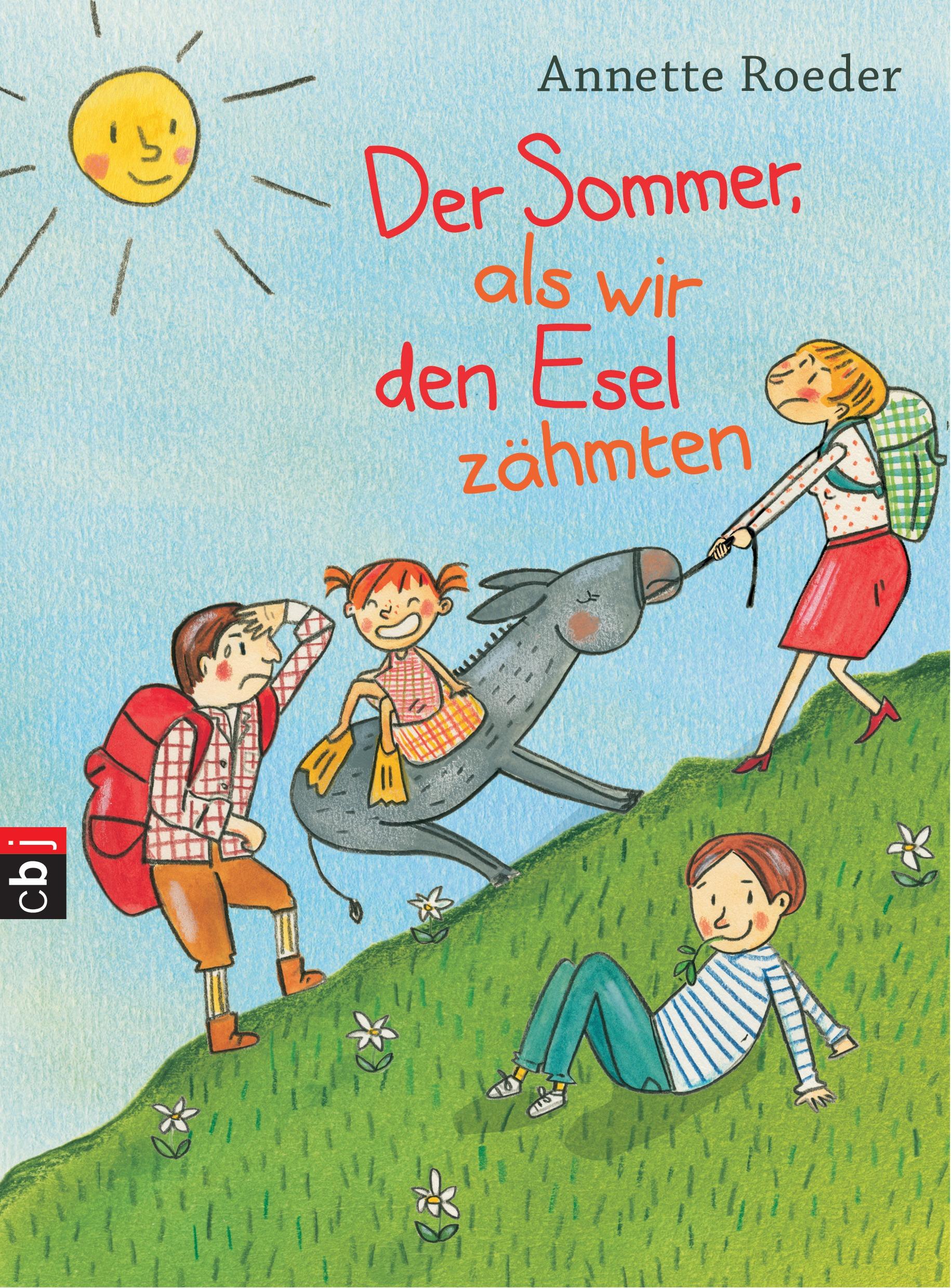 Vorderes Coverbild Der Sommer, als wir den Esel zähmten