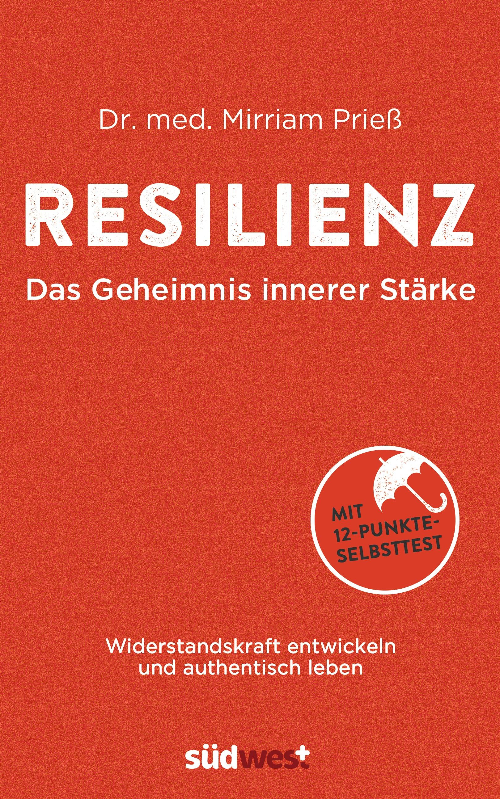 Vorderes Coverbild Resilienz - Das Geheimnis innerer Stärke