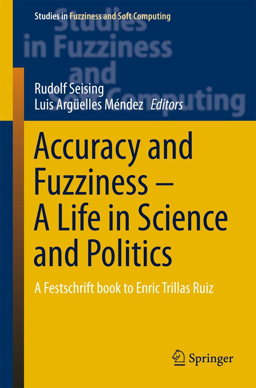 Vorderes Coverbild Accuracy and Fuzziness. A Life in Science and Politics