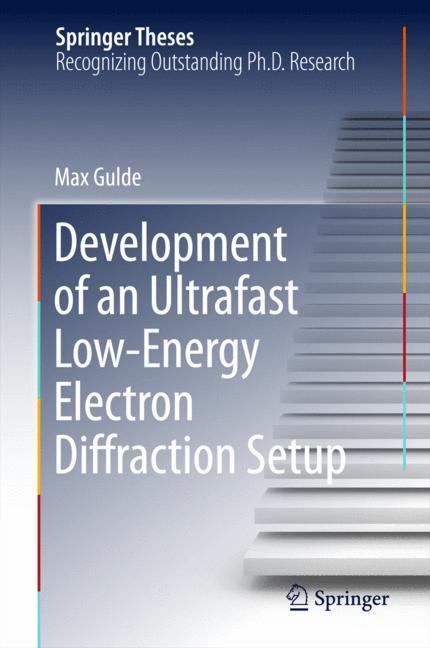Beispielinhalt (Bild) Development of an Ultrafast Low-Energy Electron Diffraction Setup