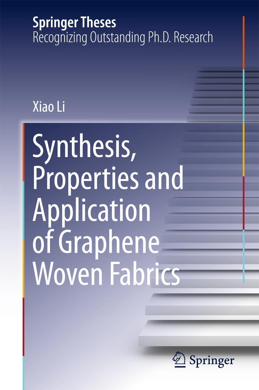 Vorderes Coverbild Synthesis, Properties and Application of Graphene Woven Fabrics