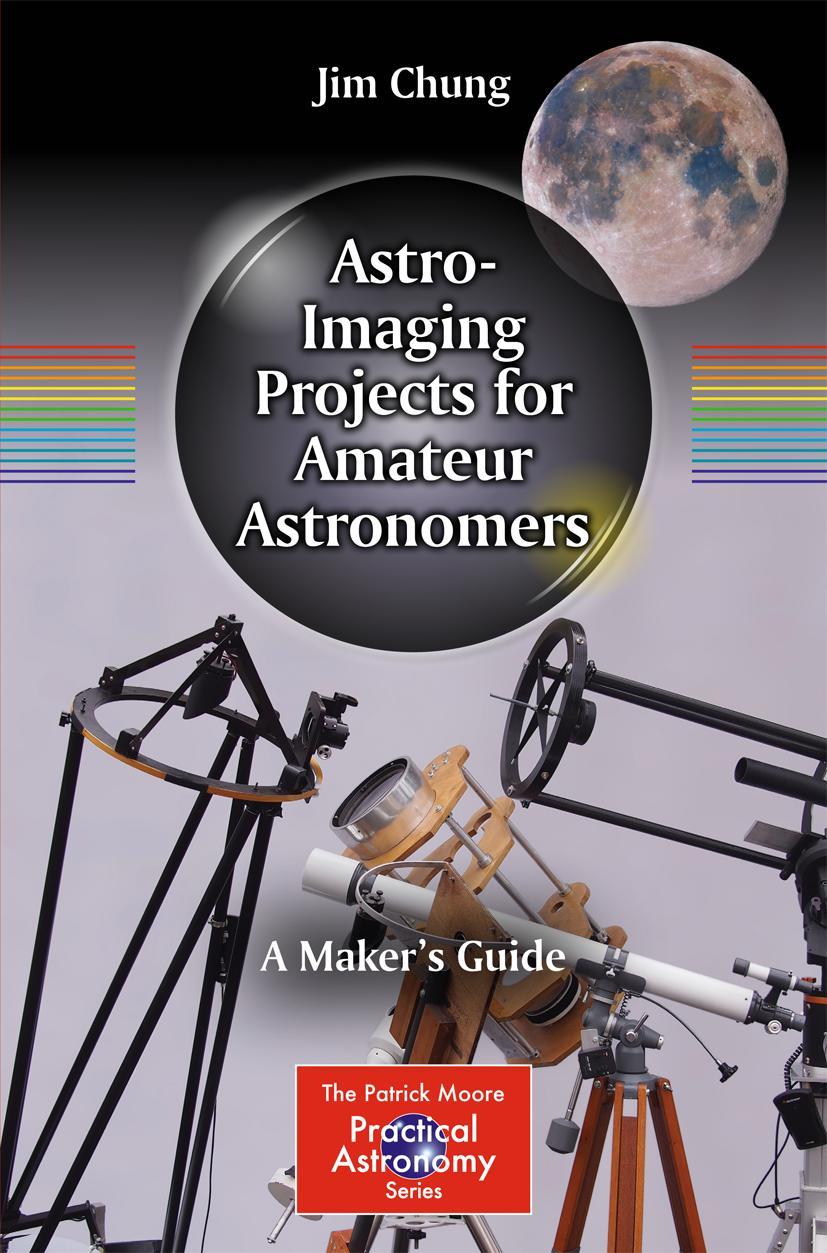 Vorderes Coverbild Astro-Imaging Projects for Amateur Astronomers