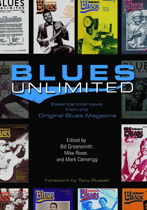 Vorderes Coverbild Blues Unlimited: Essential Interviews from the Original Blues Magazine