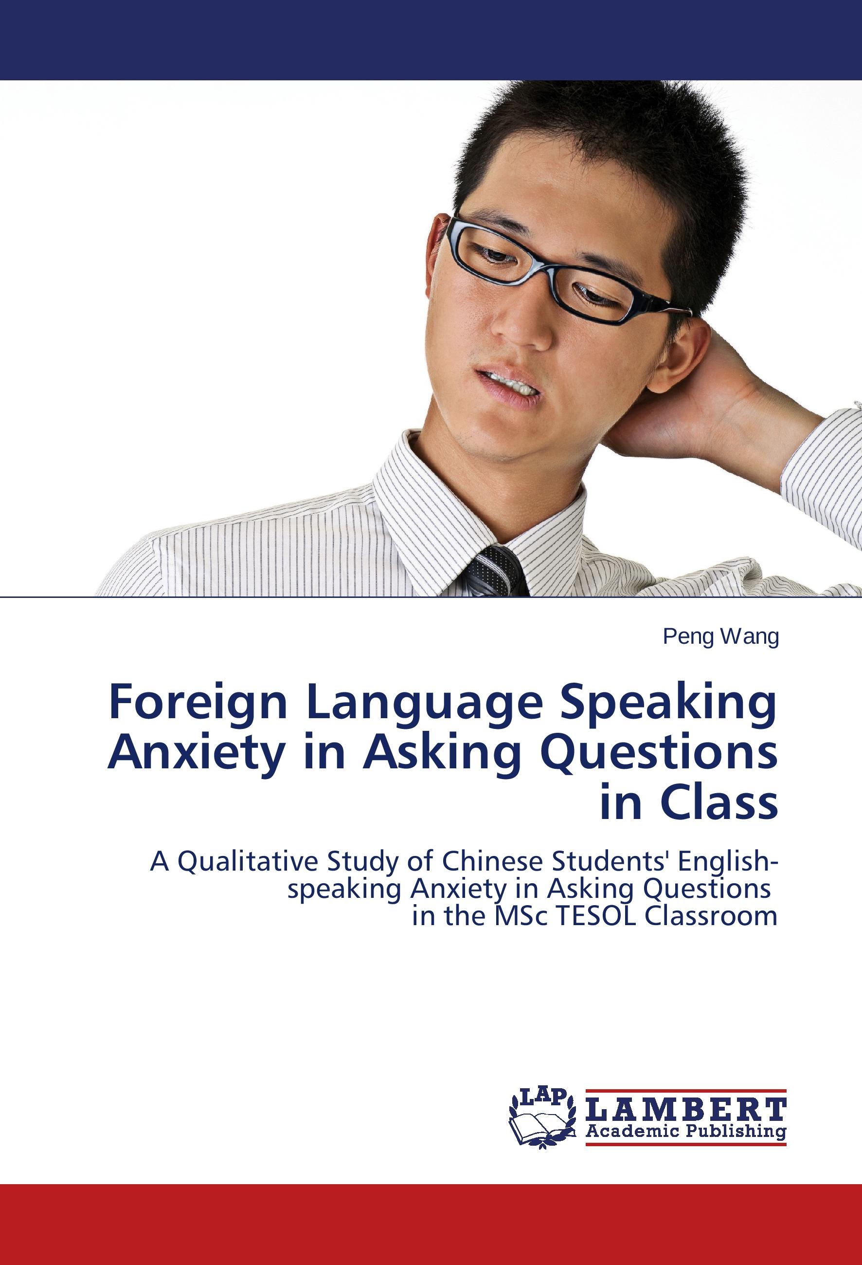 Vorderes Coverbild Foreign Language Speaking Anxiety in Asking Questions in Class