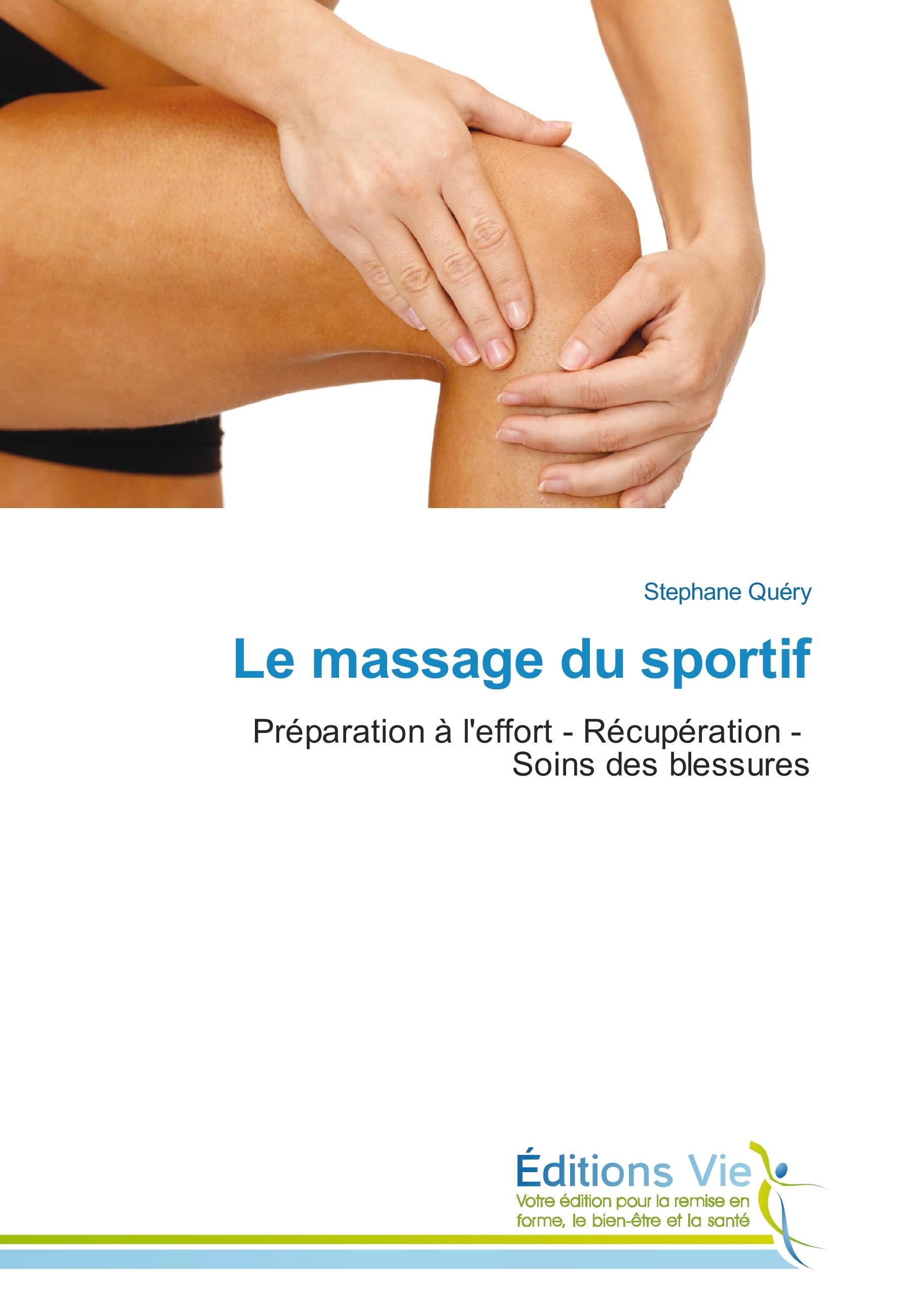 Vorderes Coverbild Le massage du sportif