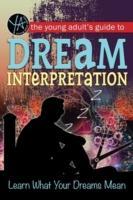 Vorderes Coverbild The Young Adult's Guide to Dream Interpretation