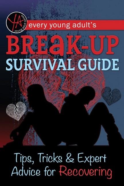 Vorderes Coverbild Every Young Adult's Breakup Survival Guide
