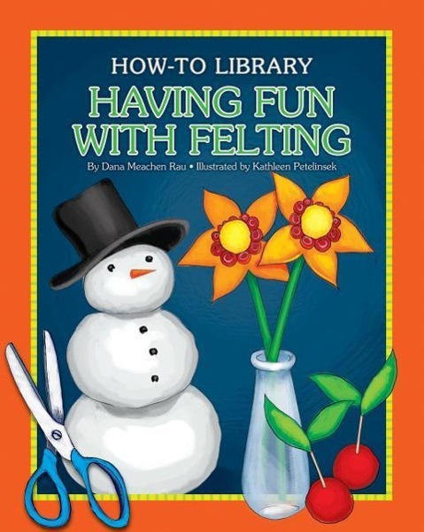 Vorderes Coverbild Having Fun with Felting