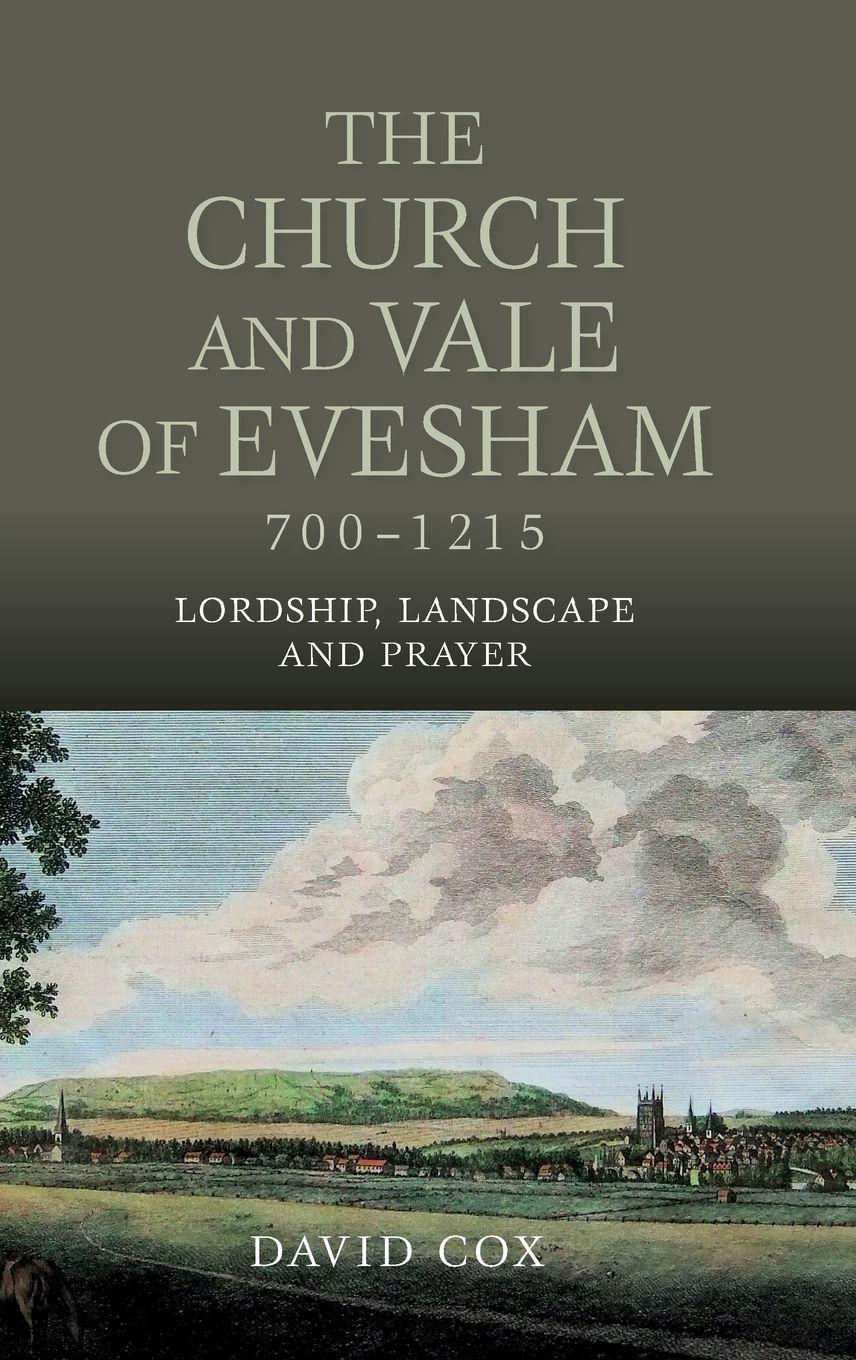 Vorderes Coverbild Church and Vale of Evesham, 700-1215