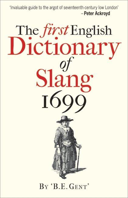 Vorderes Coverbild The First English Dictionary of Slang, 1699