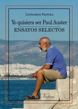 Vorderes Coverbild Yo quisiera ser Paul Auster : ensayos selectos