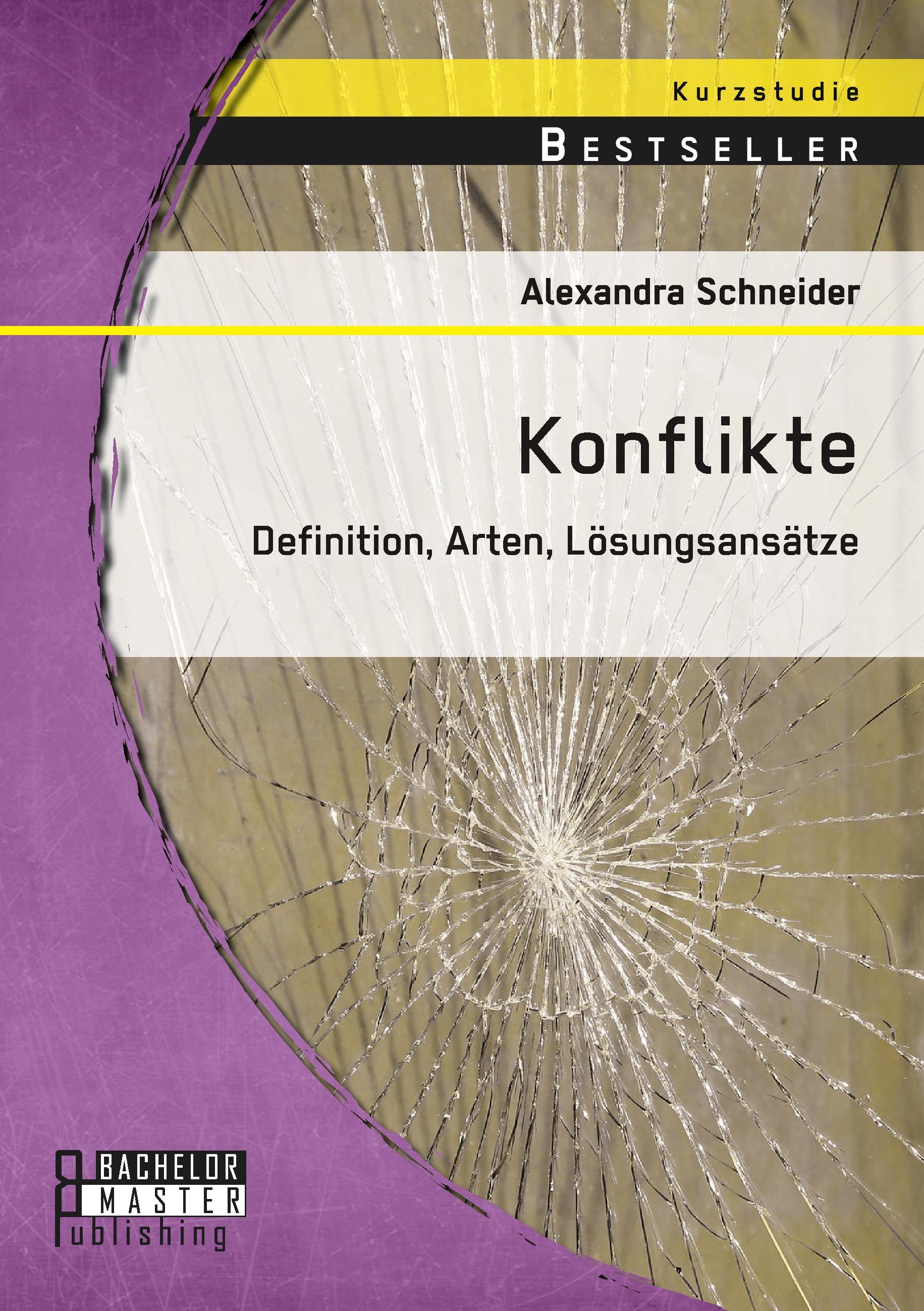 Vorderes Coverbild Konflikte: Definition, Arten, Lösungsansätze