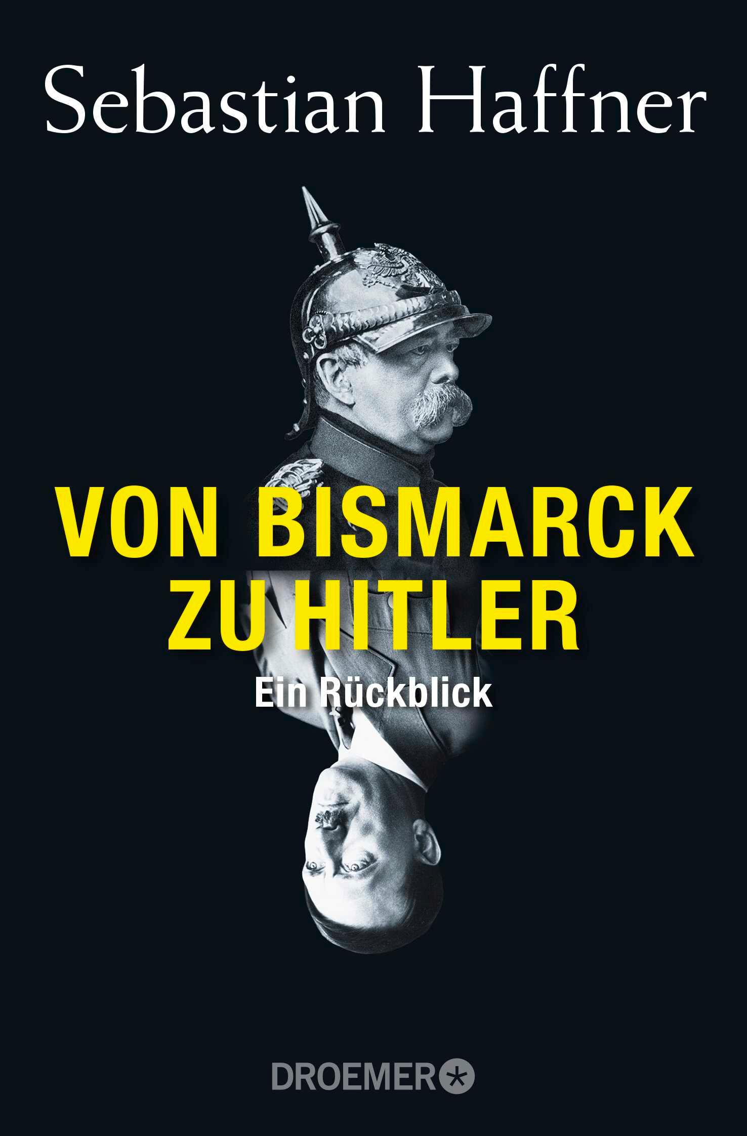 Vorderes Coverbild Von Bismarck zu Hitler