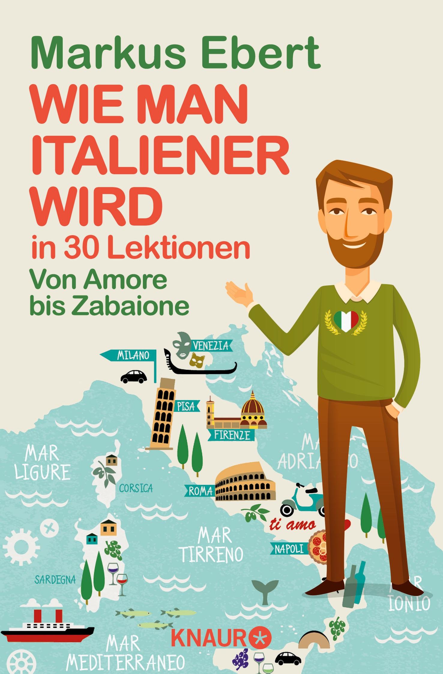 Vorderes Coverbild Wie man Italiener wird in 30 Lektionen / Come diventare italiano in 30 lezioni