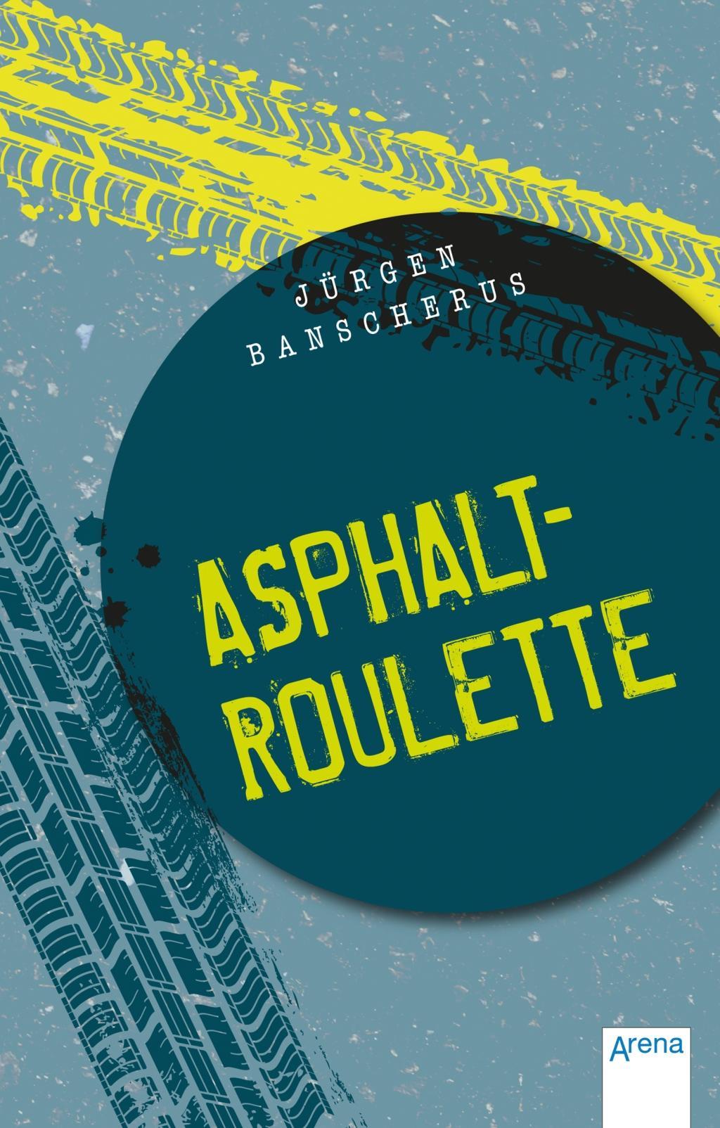 Vorderes Coverbild Asphaltroulette