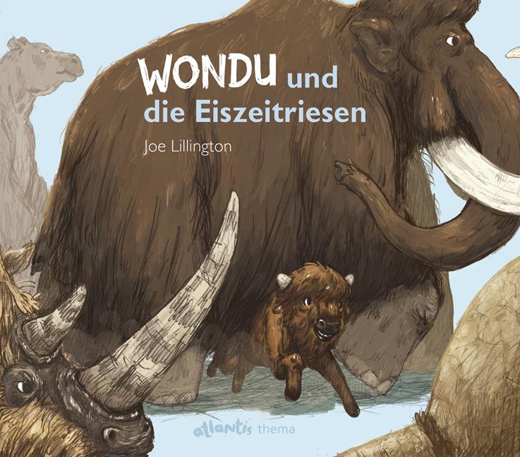 Vorderes Coverbild Wondu und die Eiszeitriesen