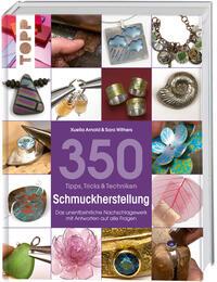 Vorderes Coverbild 350 Tipps, Tricks & Techniken Schmuckherstellung