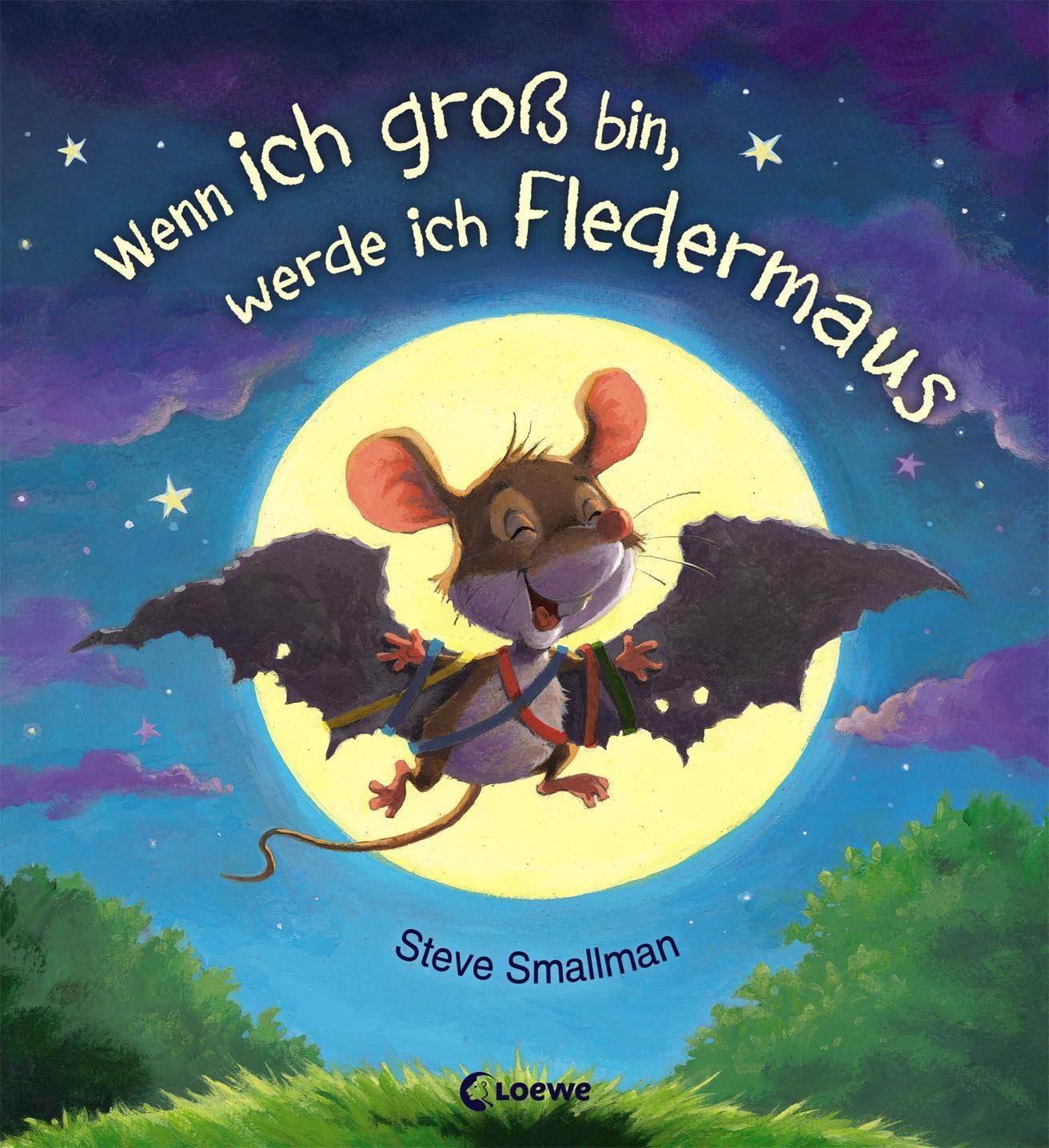 Vorderes Coverbild Wenn ich groß bin, werde ich Fledermaus