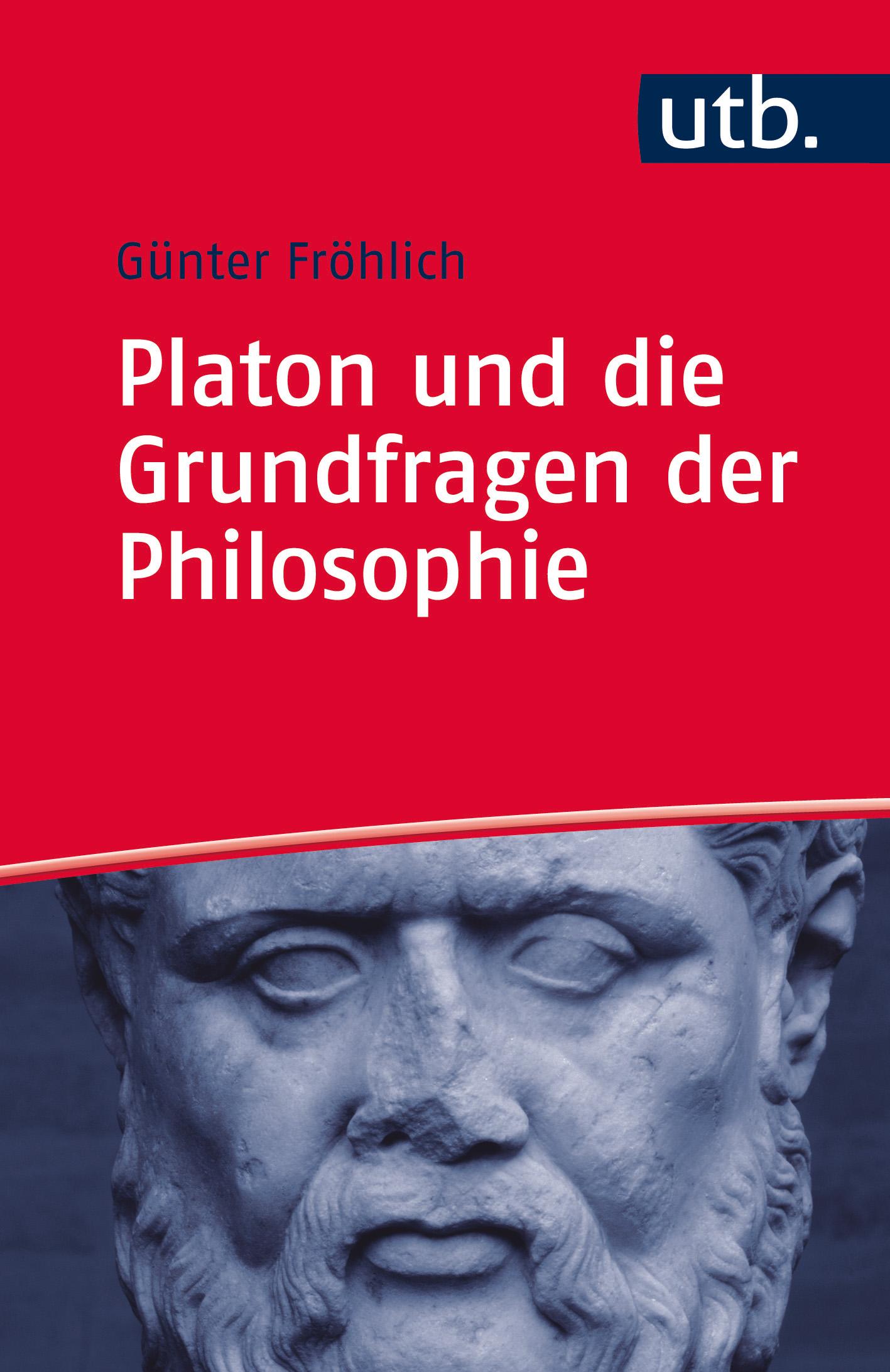 Vorderes Coverbild Platon und die Grundfragen der Philosophie