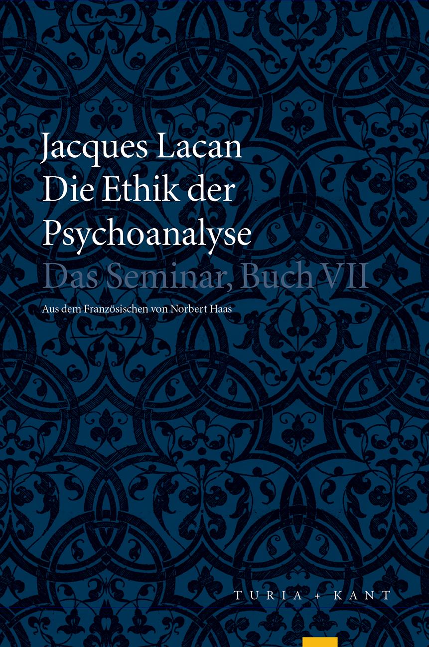 Vorderes Coverbild Die Ethik der Psychoanalyse