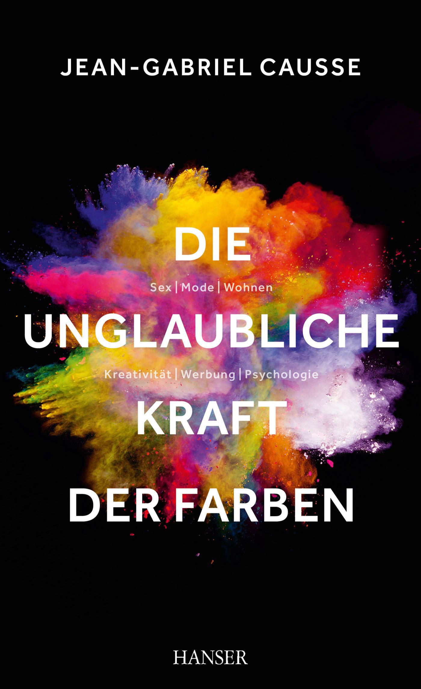 Vorderes Coverbild Die unglaubliche Kraft der Farben