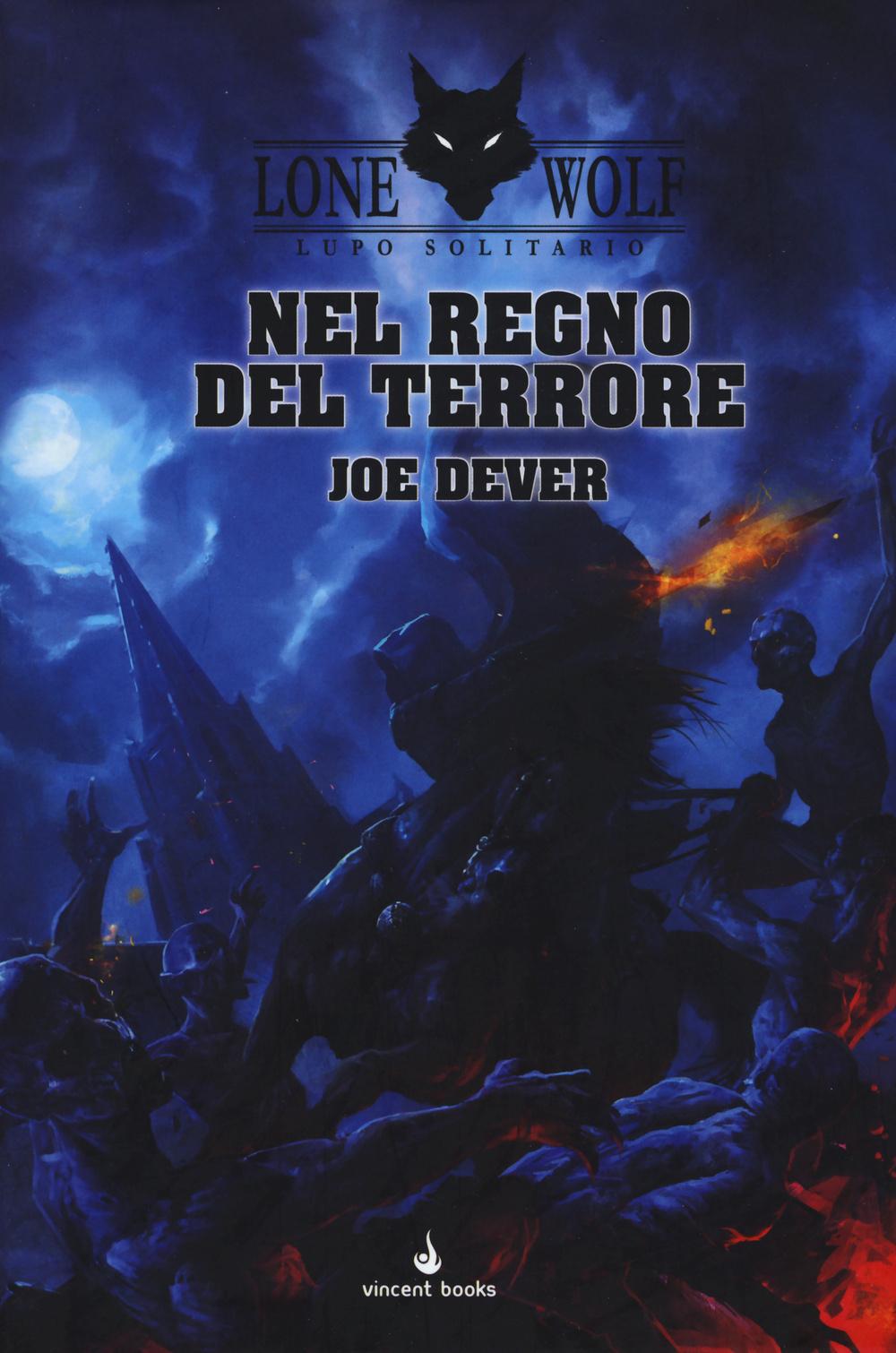 Vorderes Coverbild Dever, J: Nel regno del terrore. Lupo Solitario. Serie Kai
