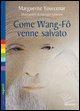 Vorderes Coverbild Come Wang-Fô venne salvato