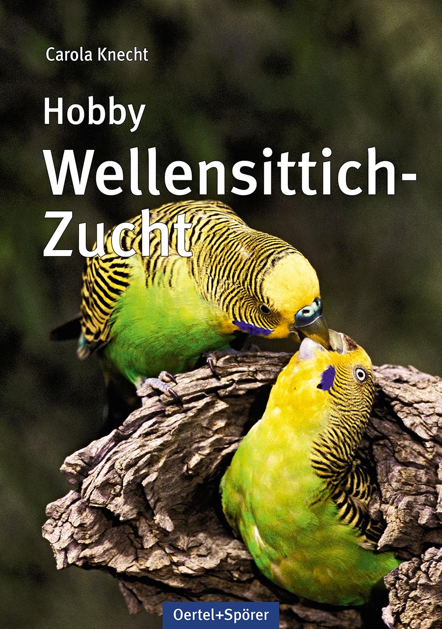 Vorderes Coverbild Hobby Wellensittich-Zucht