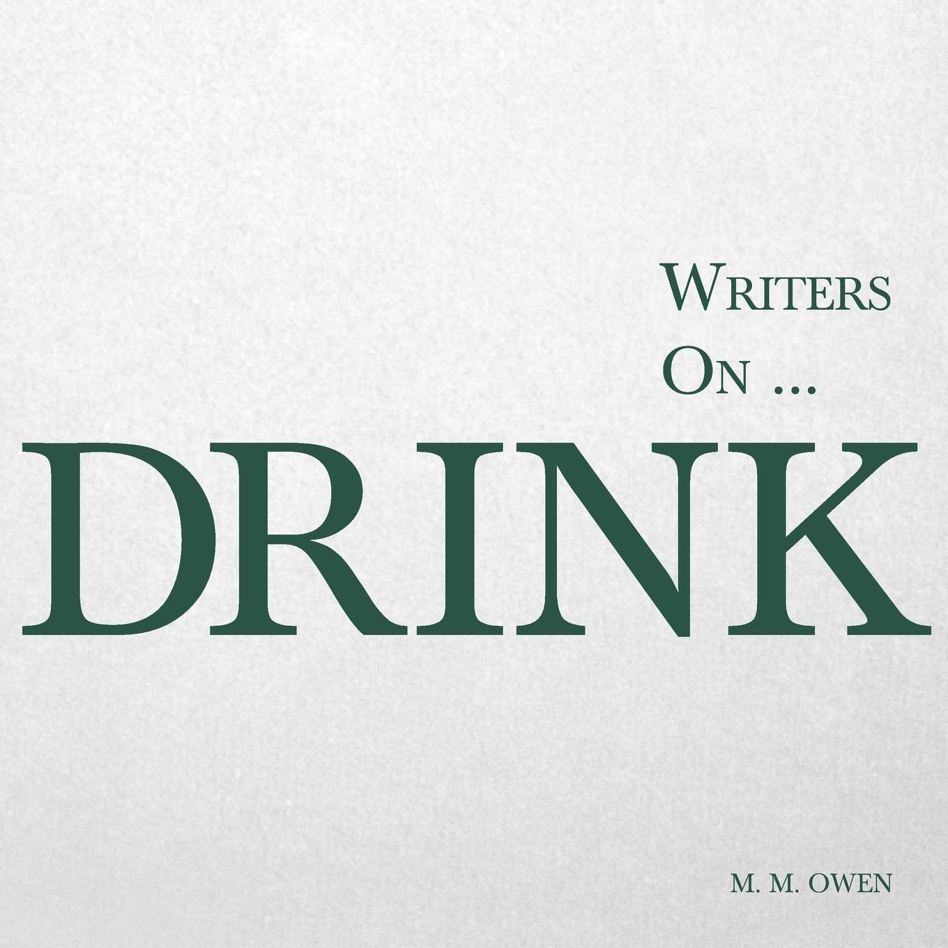 Vorderes Coverbild Writers on... Drink