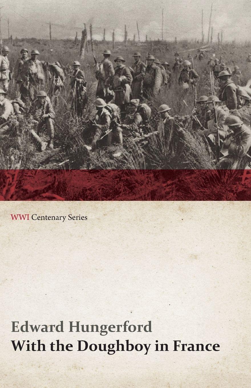 Vorderes Coverbild With the Doughboy in France (WWI Centenary Series)