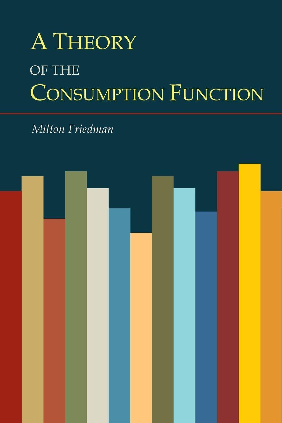 Vorderes Coverbild A Theory of the Consumption Function