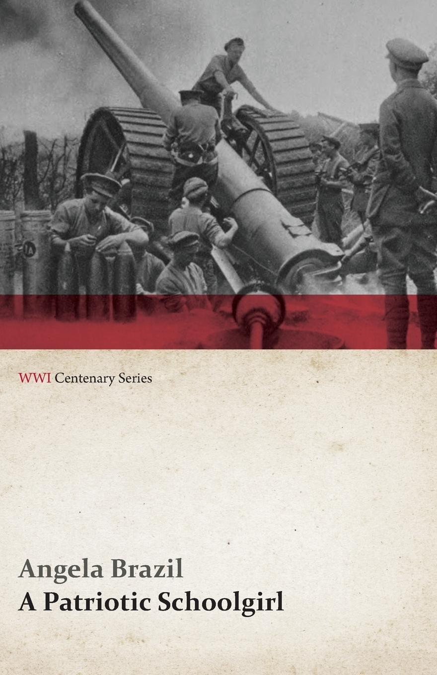 Vorderes Coverbild A Patriotic Schoolgirl (WWI Centenary Series)